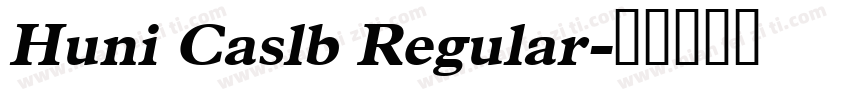 Huni Caslb Regular字体转换